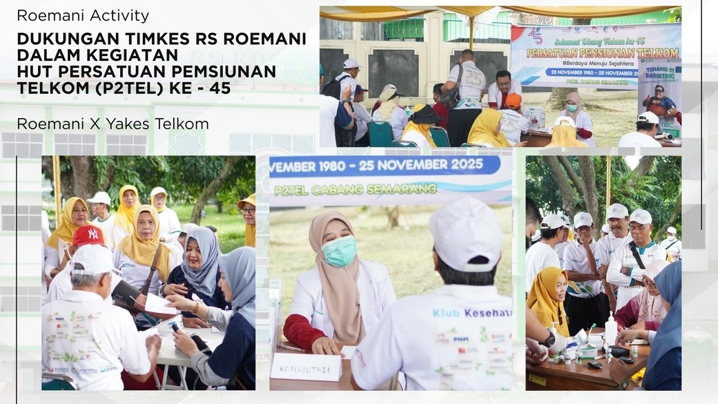 RS Roemani Dukung Pemeriksaan Kesehatan HUT P2Tel (Persatuan Pensiunan Telkom) ke-45 di MAJT Semarang